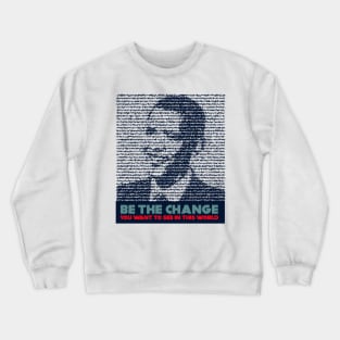 Be the change  / Obama / Black history month Africa /BLACK PRIDE Crewneck Sweatshirt